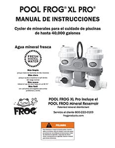 Pool FROG® XL PRO®Instruction Manual (Spanish) Pool FROG® XL PRO®Instruction Manual (Spanish) front-page