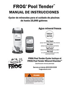 FROG® Pool Tender™ Cycler Manual (Spanish) Manual for FROG® Pool Tender™ Cycler Manual (Spanish)